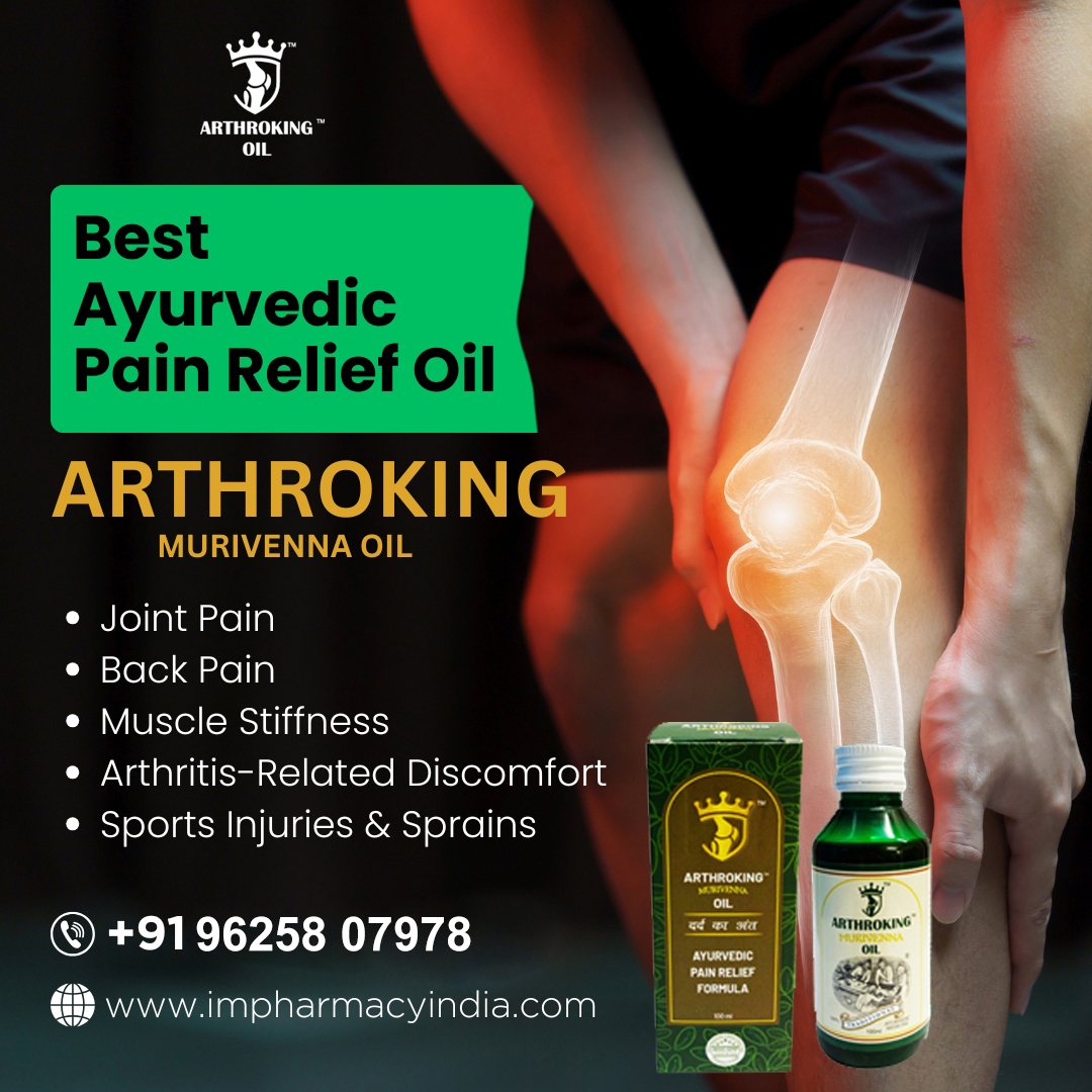 Experience the Power of Healing with the Best Ayurvedic Pain Relief Oil